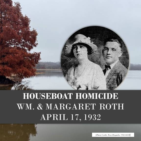 Unsolved Roth Houseboat Homicide 1932
